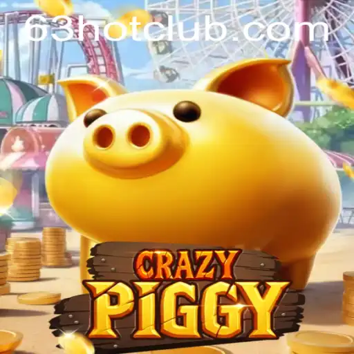 Exploring the Thrilling World of CrazyPiggy: A 63 HOT Adventure