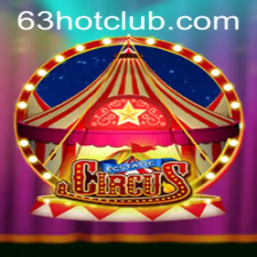 EcstaticCircus: Unleashing Thrills with 63 HOT 